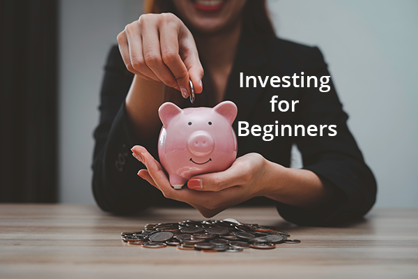 Investing for Beginners: Where to Start
