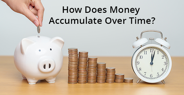 money accumulate over time
