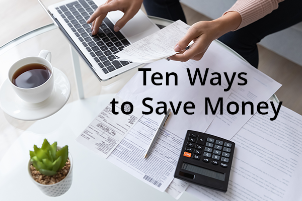 Ten Ways to Save Money